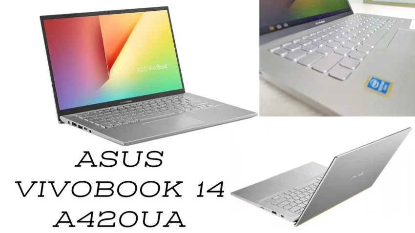 ASUS VivoBook 14 A420UA Siap Menggebrak! Pemakaian Berkualitasi Harga Bersahabat